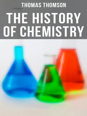 cover image of The History of Chemistry